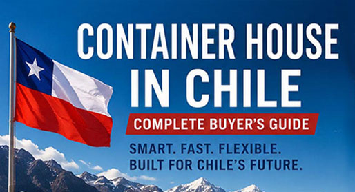 Casa contêiner no Chile: guia completo do comprador (2026)